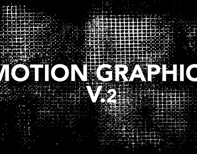 My Motion Graphics Work v.2