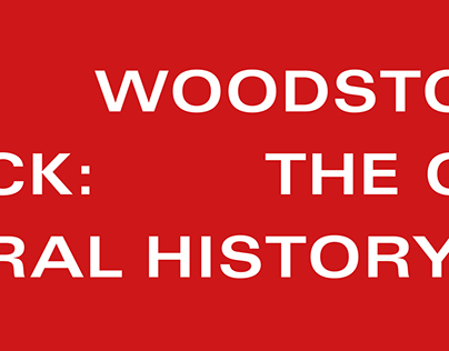 Woodstock : The Oral History
