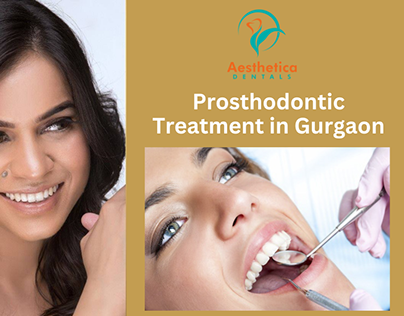 Prosthodontic Treatment in Gurgaon