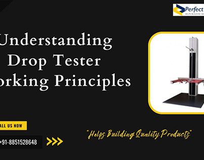 Understanding Drop Tester Working Principles