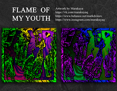 FLAME OF MY YOUYH | Marakuya x Unknown artist