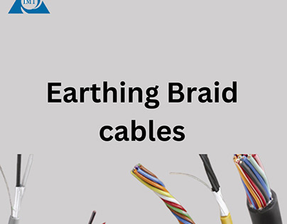 Innovative Solutions: Earthing Braid Cables