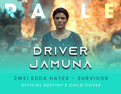 Driver Jamuna Trailer Feat.@2WEI Edda Hayes - Survivor