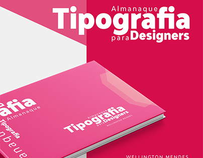Projeto Editorial - Almanaque Tipografia para Designers
