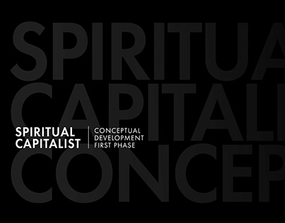 Spiritual Capitalist | Conceptual Development