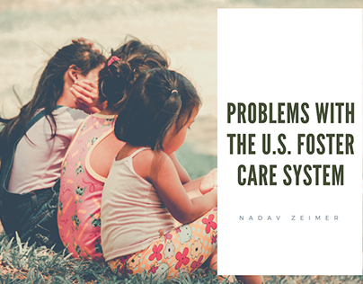 Nadav Zeimer | Problems with the Foster Care System