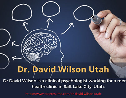 Dr. David Wilson Utah - A Clinical Psychologist