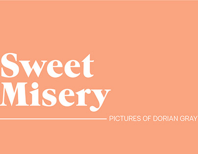 Sweet Misery, Pictures of Dorian Gray
