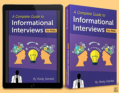 A Complete Guide to Informational Interviews e-book