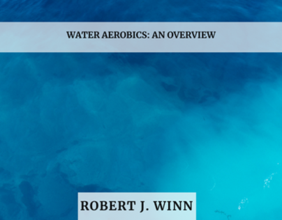 Water Aerobics: An Overview