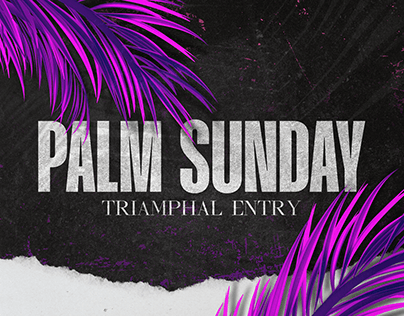 Palm Sunday | Sermon Series
