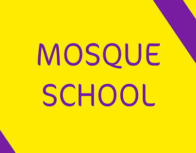 Project thumbnail - MOSQUE SCHOOL