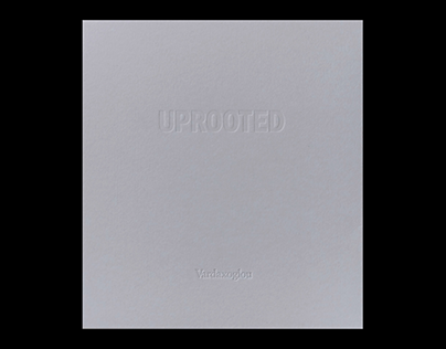 Uprooted exhibition folder, Vardaxoglou Gallery, 2021