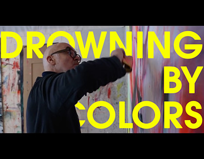 Documentary - Drowning by Colors | Franz Brülhart