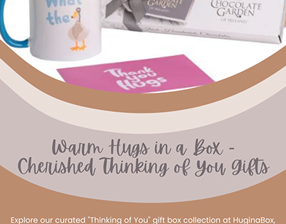 Warm Hugs in a Box - Cherished Thinking of You Gifts