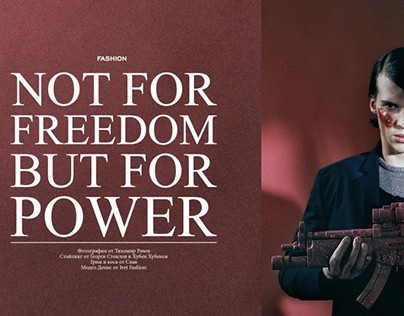 Not For Freedom But For Power