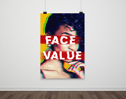 Project thumbnail - Face Value Poster