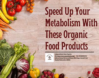 Metabolism With These Organic Food Products