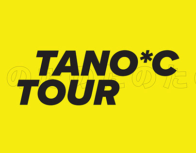TANO*C Tour