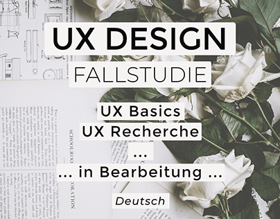 UX Design - FALLSTUDIE