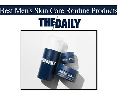 Best Men's Skin Care Routine Products