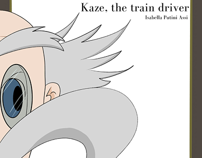 "Kaze, the train driver"