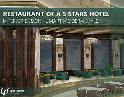 RESTAURANT OF A 5 STARS HOTEL INTERIOR DESIGN - SMART M