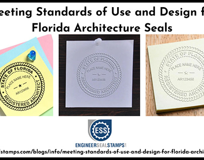 Meeting Standards of Use for Florida Architecture Seals