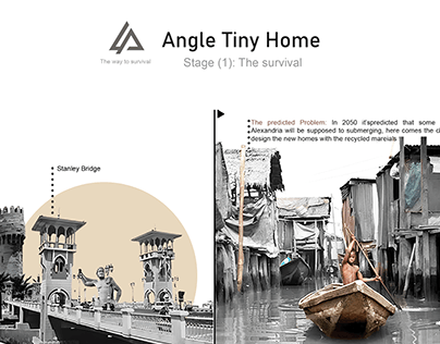 Angle Tiny Home (the way to survival)