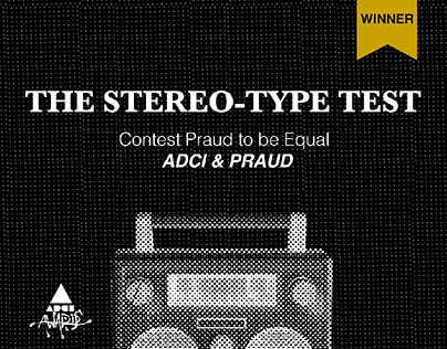 THE STEREO-TYPE TEST | Praud to be Equal | ADCI CONTEST