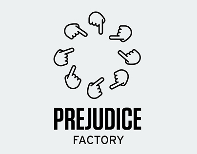 Prejudice Factory