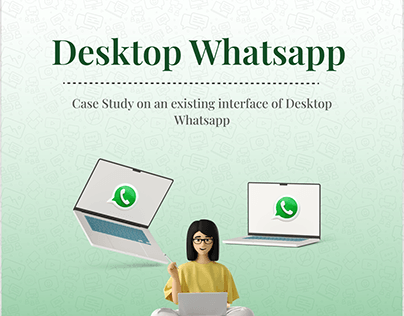 Project thumbnail - Case study on Desktop Whatsapp
