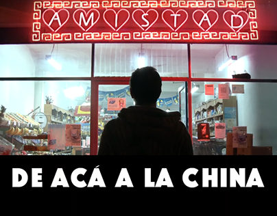 DE ACA A LA CHINA, director FEDERICO MARCELLO
