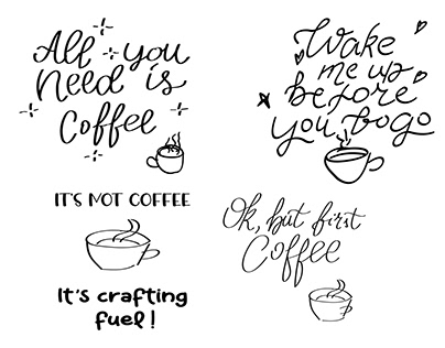 Coffee lovers hand lettered quotes