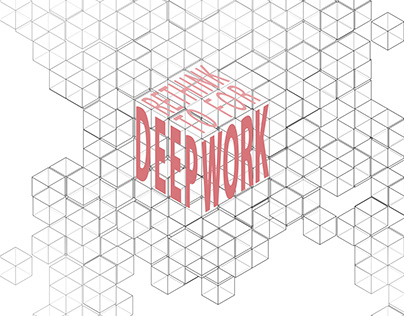 RETHINKING TO FOR DEEP WORK