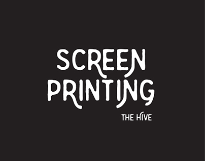 Screen Print Designs for The Hive Printing