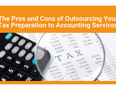 Pros & Cons: Outsourcing - Accounting Services