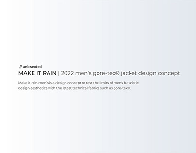 MAKE IT RAIN | 2022 men's gore-tex jacket design