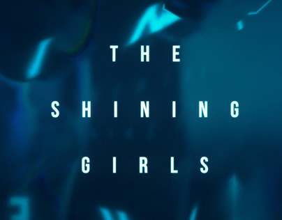 Shining Girls - Main Title Pitch