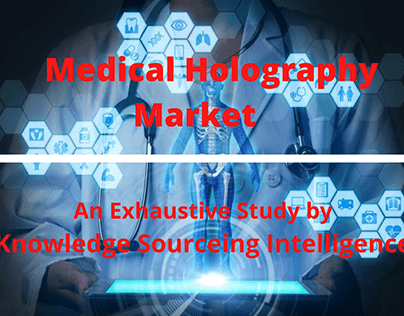 Segment analysis on medical holography market