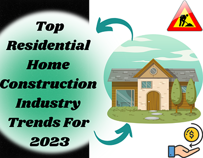 Home Construction Industry