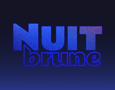 Project thumbnail - NUIT BRUNE