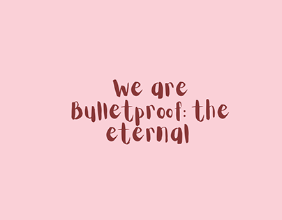 we are bulletproof