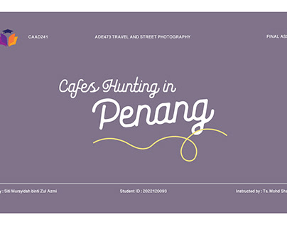 Project thumbnail - ADE473 (Final Project) - Penang Cafes