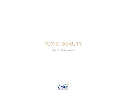DOVE TVC | Toxic Beauty