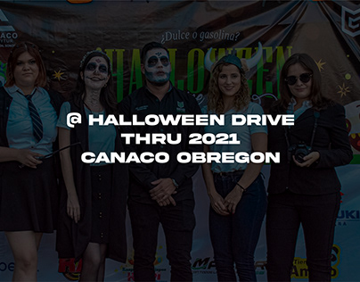 @ HALLOWEEN DRIVE THRU 2021 / CANACO OBREGÓN