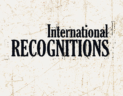 INTERNATIONAL RECOGNITIONS.