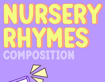 Project thumbnail - Nursery Rhymes Composition