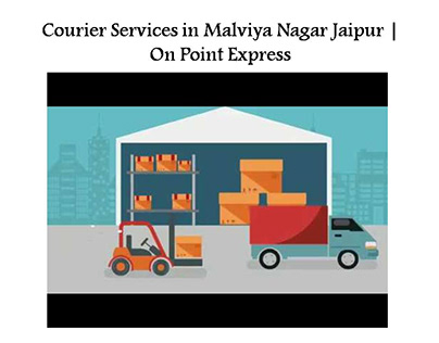 Courier Services in Malviya Nagar Jaipur | On Point Exp