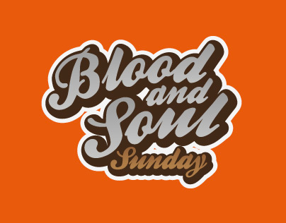 Blood and Soul Sunday